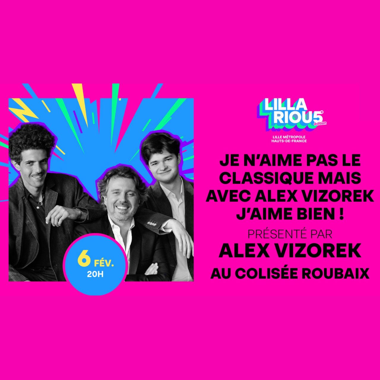 LILLARIOUS Alex Vizorek Le Colisée Roubaix près de Lille